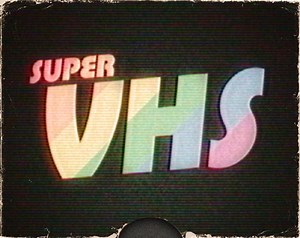 The Making of Super VHS
