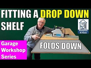 Fitting A Drop Down Folding Shelf To Extend My Workbench