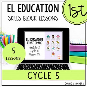 EL Education Skills Block 1st Grade PowerPoint Google Slides | Module 2, Cycle 5