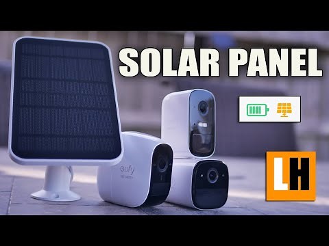 Eufy Cam Solar Panel Review - Solar Charging For Your Battery Powered Eufy Cameras