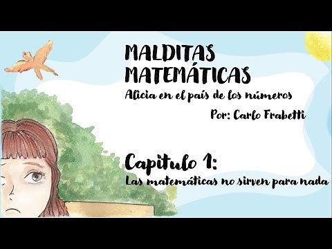 Malditas Matemáticas 📚 | Capítulo 1 – “Las matemáticas no sirven para nada”