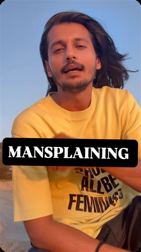 Harsh Lodha | The number of women who’ve told me, “This is literally my daily experience at work,” is wild. Mansplaining isn’t rare — it’s routine. I’ve... | Instagram