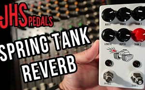 JHS Pedals Spring Tank 混响效果器音色试听