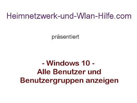 Benutzer und Benutzergruppen unter Windows 10 anzeigen