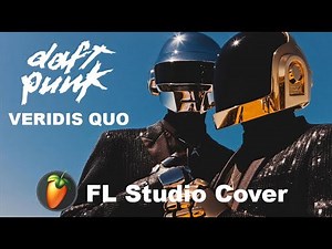 Daft Punk - Veridis Quo | FL Studio Cover
