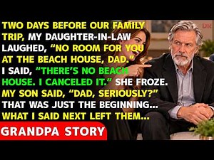 My DIL Said, “You Have No Place at the Beach House”—So I Canceled the Whole Family Trip. My Son...