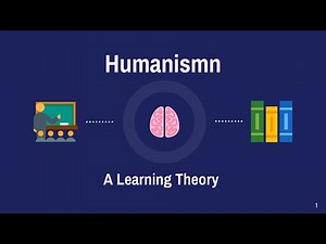 Humanism: A learning Theory