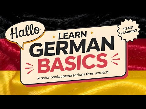 Learn German from Scratch: Master Basic Conversations! 🇩🇪✨