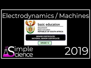 Electrodynamics (Machines) & AC Revision (NSC Physical Sciences 2019 Paper 1 Question 9)