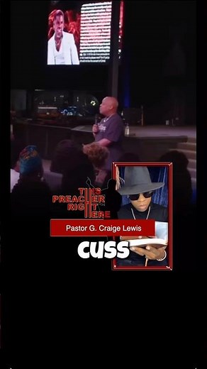 Saints don’t cuss - Pastor G. Craige Lewis #ThisPreacherRightHere #XavierMusgrove @exministries