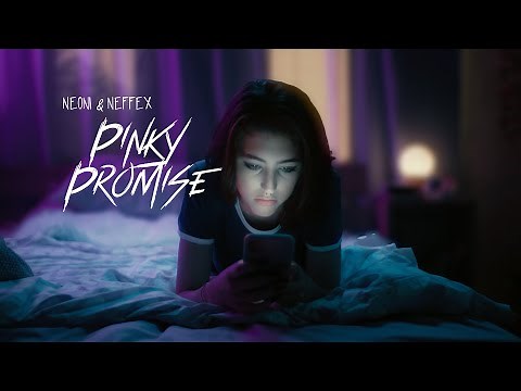 Neoni x NEFFEX - PINKY PROMISE (Official Lyric Video)