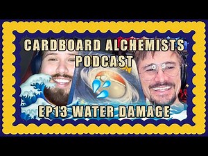 Ep 13 - Water Damage