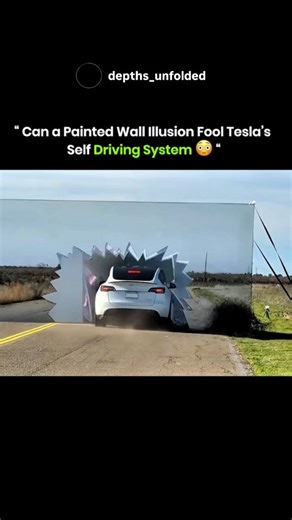 depths unfolded on Instagram: "Can a painted wall illusion fool Tesla’s self driving system. Mark Rober tested this using Tesla models with different hardware. He set up a wall painted to look like a road continuing forward. An older Tesla Model Y with FSD Beta did not recognize the wall and drove into it. A newer Tesla Cybertruck with upgraded cameras and HW4 detected the illusion and stopped. Rober also compared Tesla’s vision system with a LiDAR based car. The LiDAR system identified the wall
