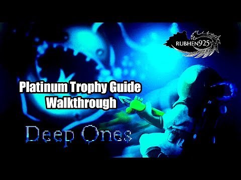 Deep Ones (PS4) - Platinum Trophy Guide Walkthrough | Easy 2-3 hour Platinum!