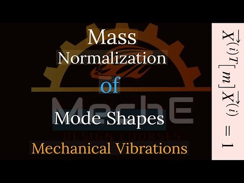 Mass Normalization of Mode Shapes: MDOF Systems