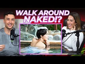 Japanese Families Are Comfortable Being NAKED?! Here's Why...