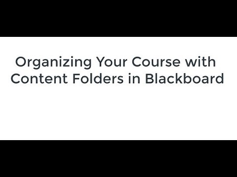 Create and Organize Content Folders in Blackboard