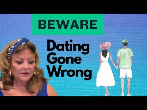 DATING GONE WRONG