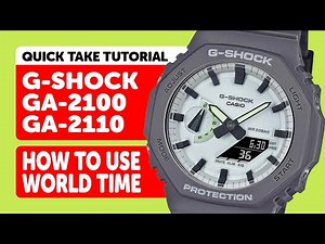 CASIO G-SHOCK GA-2110 & GA-2100 (5611) - HOW TO USE WORLD TIME