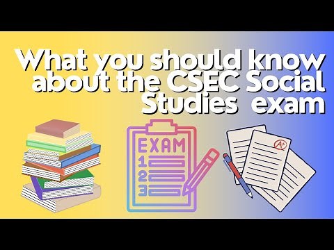 What you should know about the CSEC Social Studies exam 2024?🤔