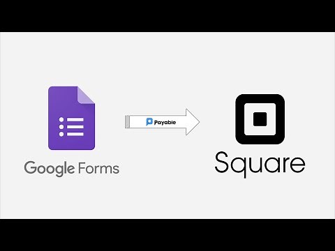 How to Connect Google Forms to Square to make a Payment Form