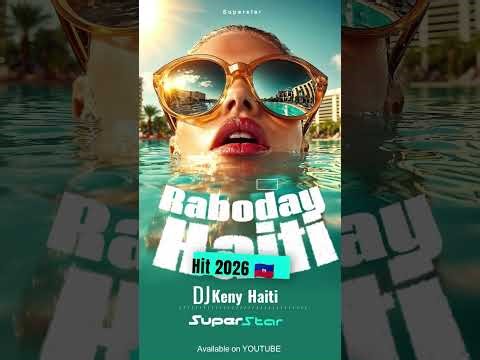 RABODAY_HIT_2026 DJ KENY HAITI 🇭🇹 #hitraboday #rabòday