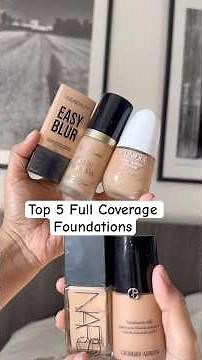 Best luxury full coverage foundations for dry combination skin