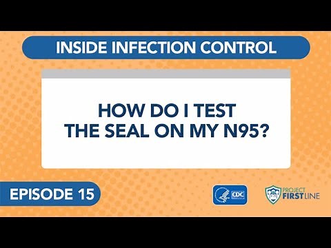 Episode 15: How Do I Test the Seal on my N95?
