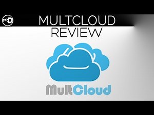 MultCloud Review (Quick And Easy Way To Bring Cloud Drives Together)
