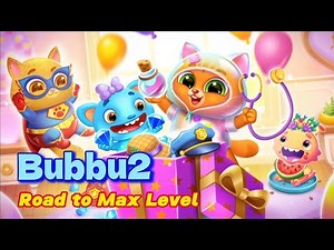 Bubbu 2 / Road to Max Level😽🏆 -Part 1-💖I want to level up efficiently❗