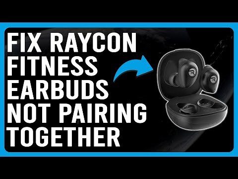 How To Fix Raycon Fitness Earbuds Not Pairing Together (Why It Happens And How To Fix The Issue!)