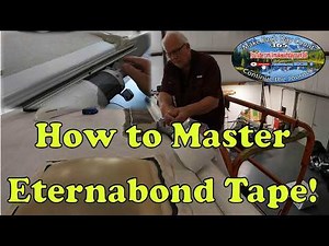 How to Use Eternabond Tape to Stop RV Roof Leaks.