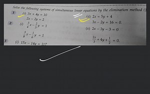 Solve the following systems of simultaneous linear equations by... | Filo