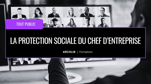 La protection sociale du chef d’entreprise