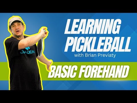 Basic Forehand - Learning Pickleball with Brian Previaty