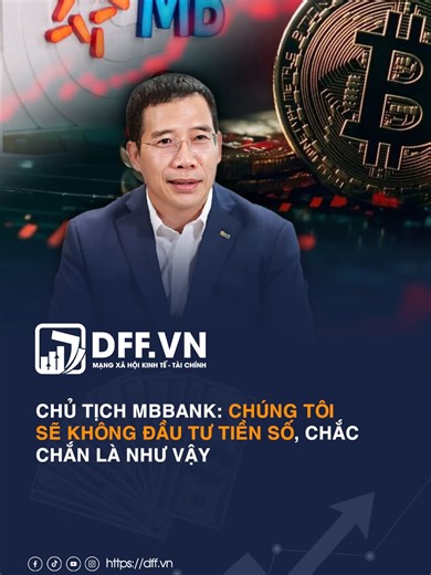 MBBank Xác Nhận Không Đầu Tư Tiền Số