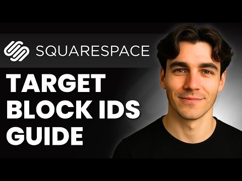How To Find And Target Block IDs In Squarespace (Tutorial 2026)