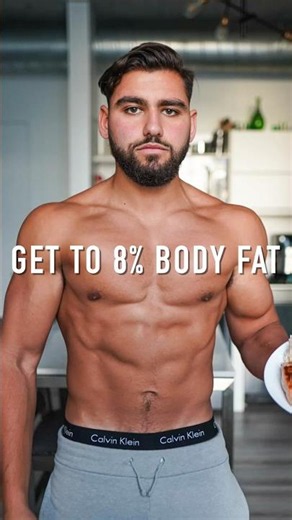 GET TO 8% BODY FAT DIET