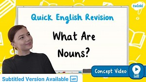 What Are Nouns? | KS2 English Concept Video
