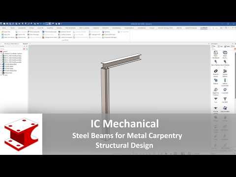 Trial Project pt2| Designing with Steel Beams for Metal Carpentry | IronCAD | IC Mechanical