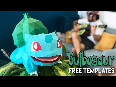 Papercraft Pokemon - Building a life size Bulbasaur ! FREE templates