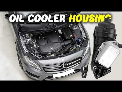 Mercedes CLA250/GLA250/A250 Oil Cooler Housing Removal (2013-2019) DIY Guide - X117, X156 & W176
