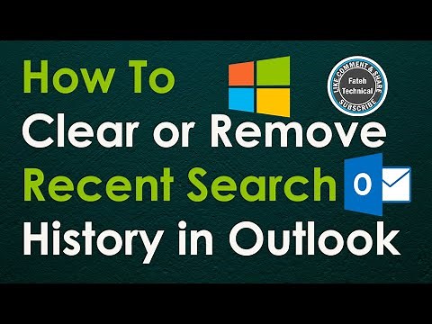 How To Clear or Remove Recent Search History in Outlook