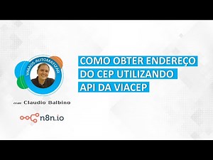 Obtendo endereço completo do CEP com API da ViaCep com n8n
