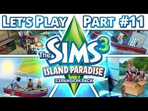 Let's Play The Sims 3 - Island Paradise - Part 11