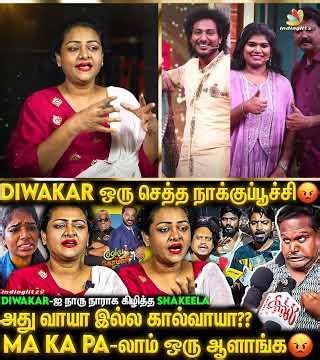 Diwakar-கு அவ்வளவு தைரியம் இல்ல 😡😡 | Shakeela Blast Interview💥 | CWC7 Issue | Diwakar,MAKAPA,Pugazh