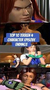 Top 10 TEKKEN 4 CHARACTER EPISODE Endings