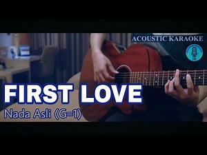 Karaoke AKUSTIK FIRST LOVE Nikka Costa