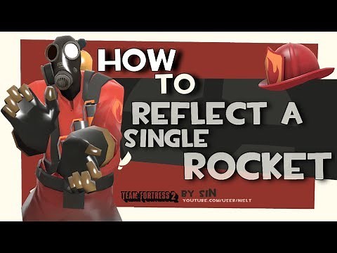 TF2: how to reflect a single rocket