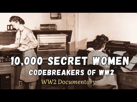 The Secret Army That Changed WW2: 10,000 Women Codebreakers Nobody Talked About